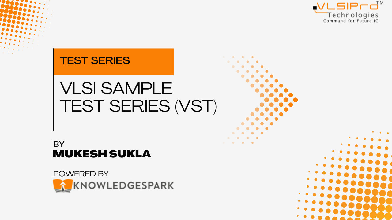 TEST SERIES VLSI 1 1